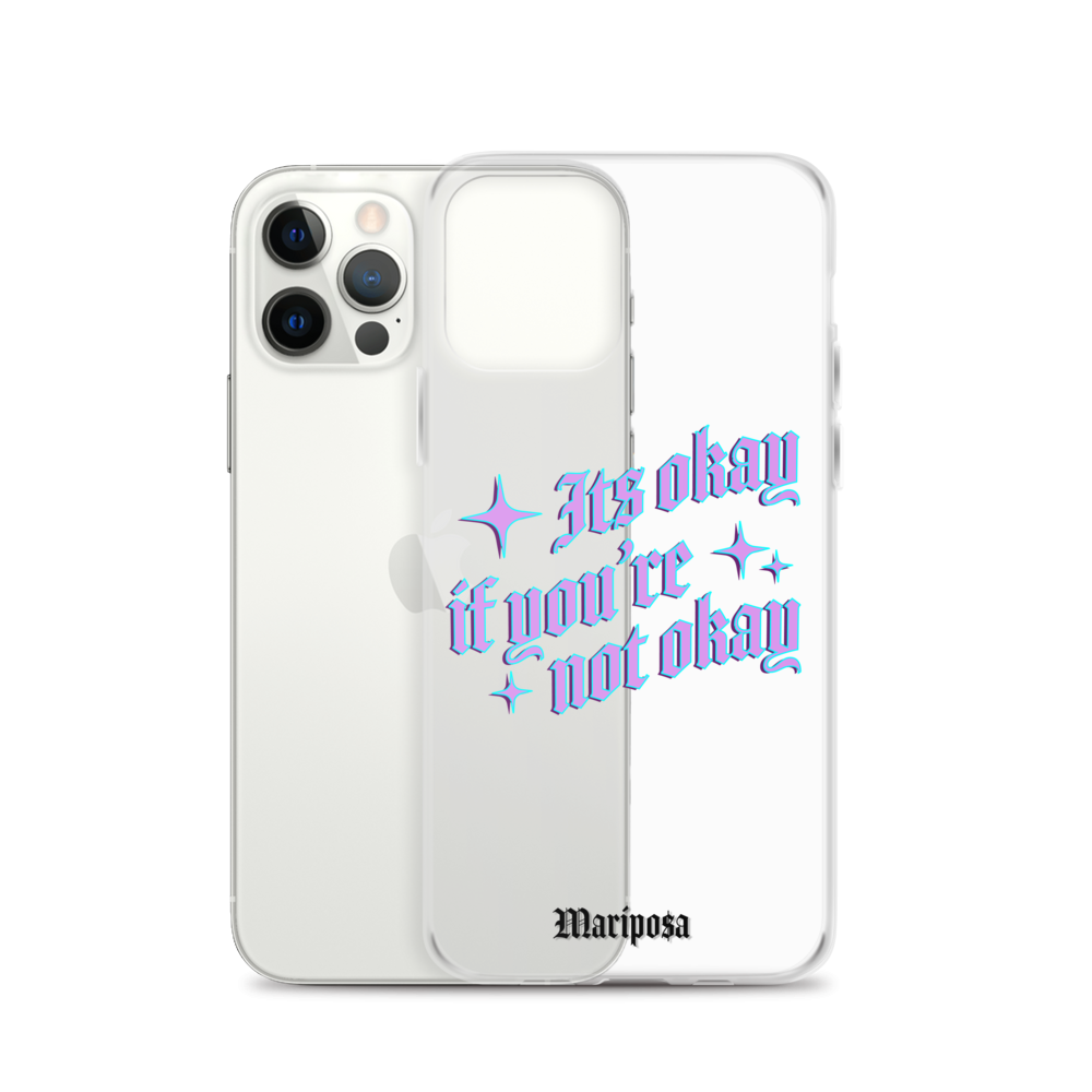 It's Okay - iPhone Case