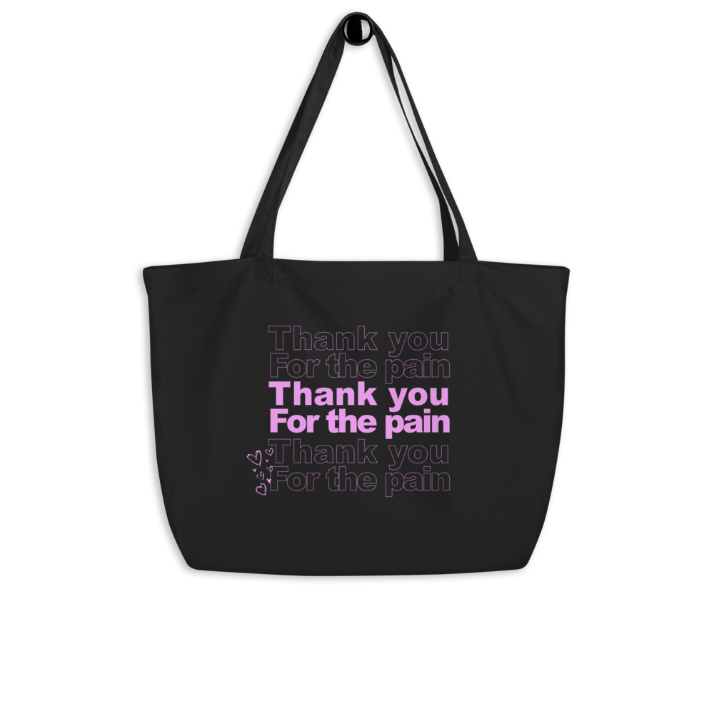 Thank you for the pain tote bag